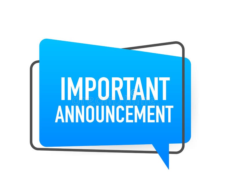 Important Announcement written on speech bubble. Advertising sign. Vector stock illustration.  stock illustration